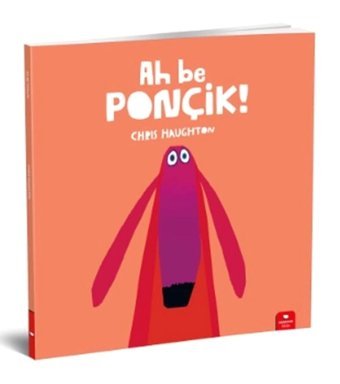 Redhouse Kidz Yayınları Ah Be Ponçik!