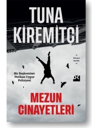 Mezun Cinayetleri - Tuna Kiremitçi - Doğan Kitap