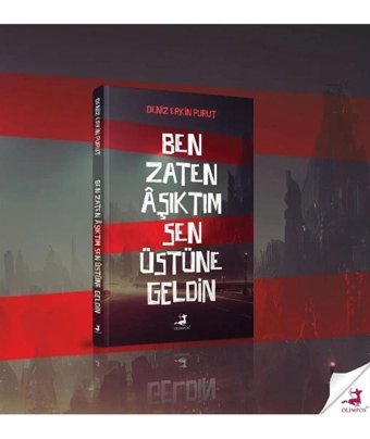 Olimpos Yayınları Ben Zaten Aşıktım Sen Üstüne Geldin