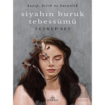 Siyahın Buruk Tebessümü Ephesus Yayınları - Ephesus Yayınları