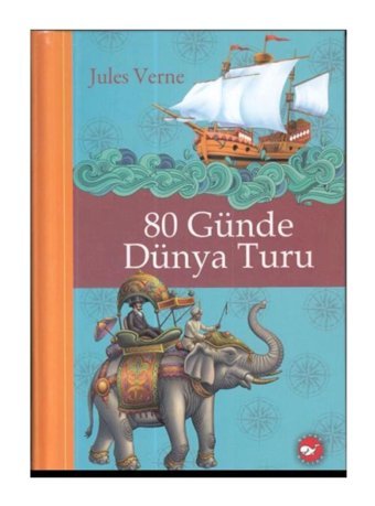 Beyaz Balina Yayınları 80 Günde Dünya Turu - Ciltli