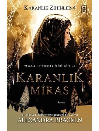 Karanlık Miras - Karanlık Zihinler Serisi 4.Kitap - Alexandra Bracken - Parodi Yayınları