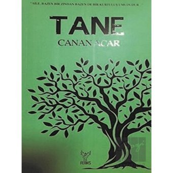 Tane - Canan Acar - Feniks Kitap