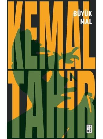 Büyük Mal - Kemal Tahir - Ketebe