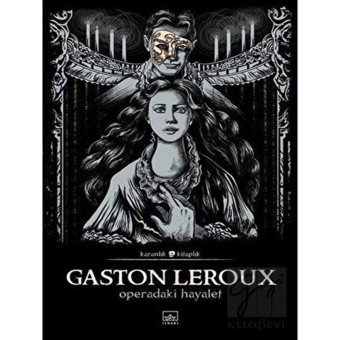 Operadaki Hayalet - Karanlık Kitaplık - Gaston Leroux - İthaki Yayınları