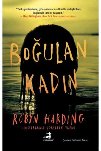 Olimpos Yayınları Boğulan Kadın - Robyn Harding