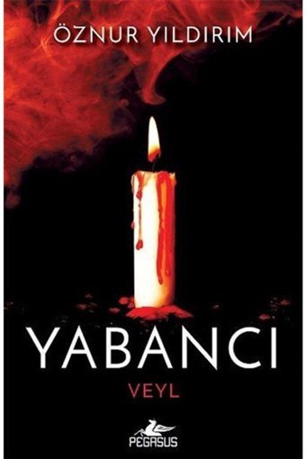 Pegasus Yayınları Yabancı Veyl, Öznur Yıldırım, Pegasus Yayınları, Yabancı Veyl Kitabı, 600 Sayfa