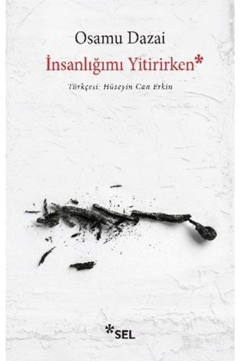 Sel Yayıncılık İnsanlığımı Yitirirken