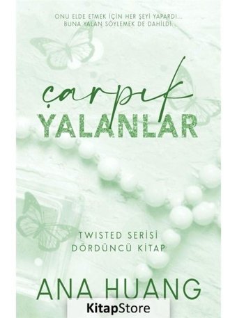 Çarpık Yalanlar - Twisted Serisi Dördüncü Kitap - Ana Huang - Martı Yayınları