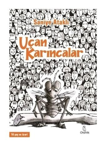 Uçan Karıncalar - Saniye Ataklı - Otantik Kitap