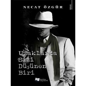 Uzaklarda Sizi Düşünen Biri - Necat Özgür - Karina Yayınevi