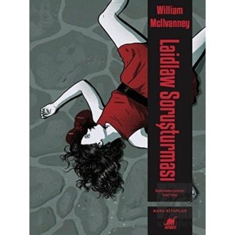 Laidlaw Soruşturması - William McIlvanney - Ayrıntı Yayınları