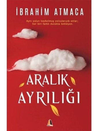 Aralık Ayrılığı - İbrahim Atmaca - Akis Kitap