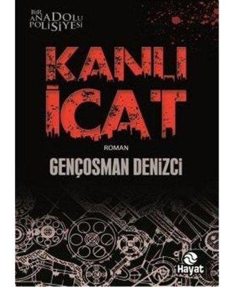 Kanlı İcat - Gençosman Denizci - Hayat Yayıncılık