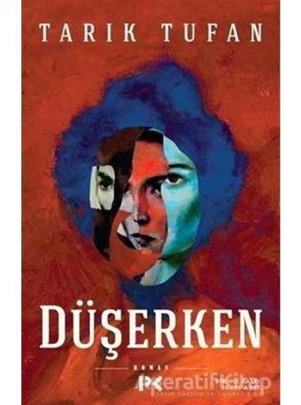 Düşerken - Tarık Tufan - Profil Kitap