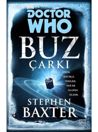 Doctor Who: Buz Çarkı - Stephen Baxter - İthaki Yayınları