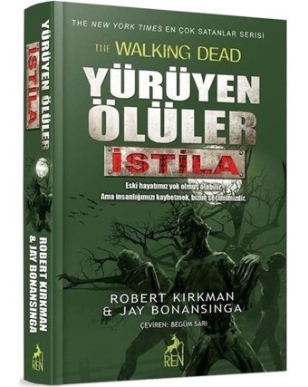 Yürüyen Ölüler-İstila - Jay Bonansinga - Ren Kitap