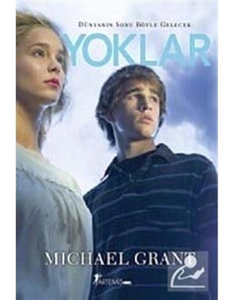 Yoklar - Bir Yoklar Romanı 1 - Michael Grant - Artemis Yayınları