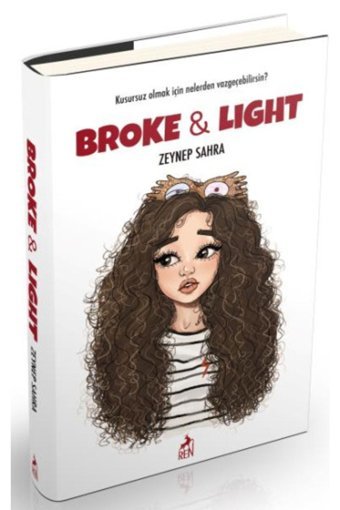 Ren Kitap Broke And Light - Ciltli