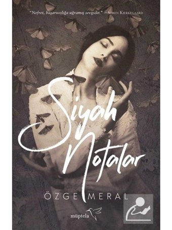 Siyah Notalar - Özge Meral - Müptela Yayınları