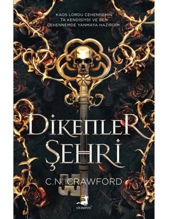 Dikenler Şehri - C. N. Crawford - Pınar Polat - Olimpos Yayınları