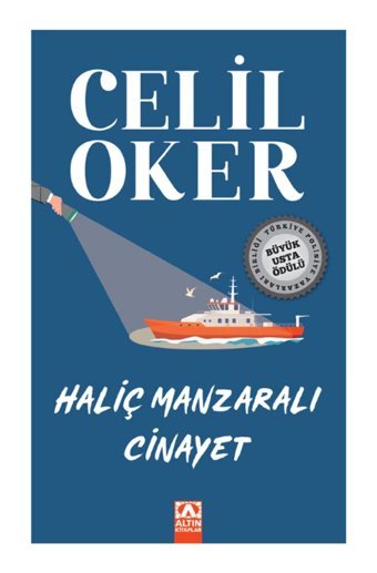 Altın Kitaplar Haliç Manzaralı Cinayet | Celil Oker | | 11 x 18 cm