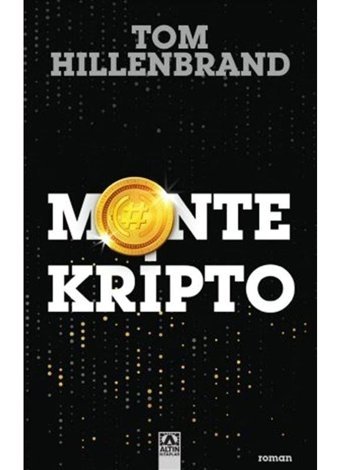 Montekripto - Tom Hillenbrand - Altın Kitaplar