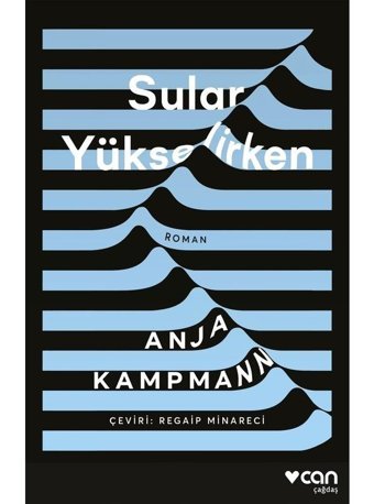 Sular Yükselirken - Can Yayınları -Anja Kampmann