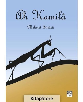 Ah Kamila - Mehmet Sürücü - Nota Bene Yayınları