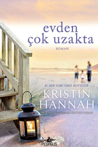 Pegasus Yayınları Evden Çok Uzakta - Kristin Hannah