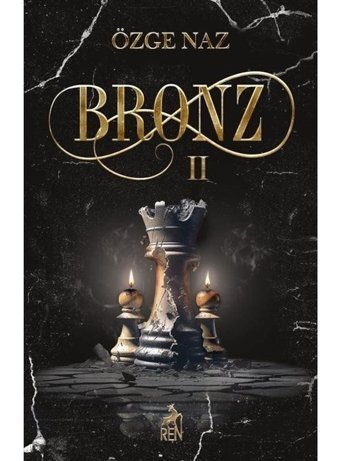 Bronz - 2 - Özge Naz - Ren Kitap