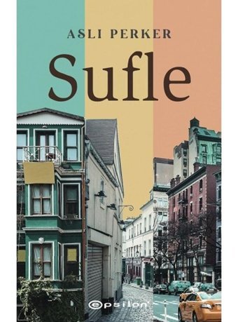 Sufle - Aslı Perker - Epsilon Yayınevi