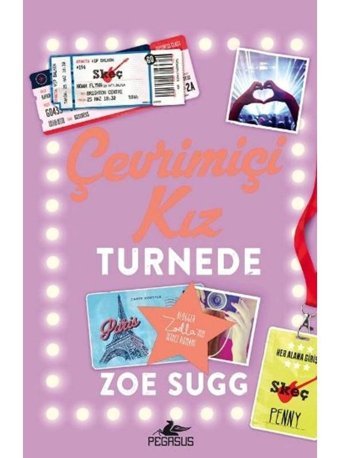 Çevrimiçi Kız - Turnede - Zoe Sugg - Pegasus