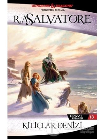 Kılıçlar Denizi - Drizzt Efsanesi 13 - R. A. Salvatore - İthaki Yayınları