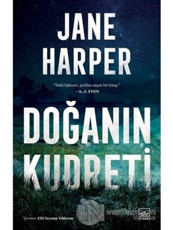 Doğanın Kudreti - Jane Harper - İthaki Yayınları