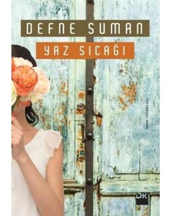Yaz Sıcağı - Defne Suman - Doğan Kitap
