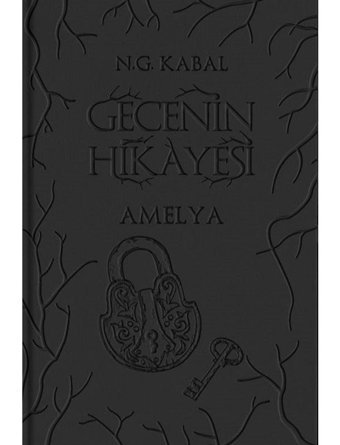 Gecenin Hikayesi - Amelya - Deri Kapak - N.G. Kabal - Martı Yayınları