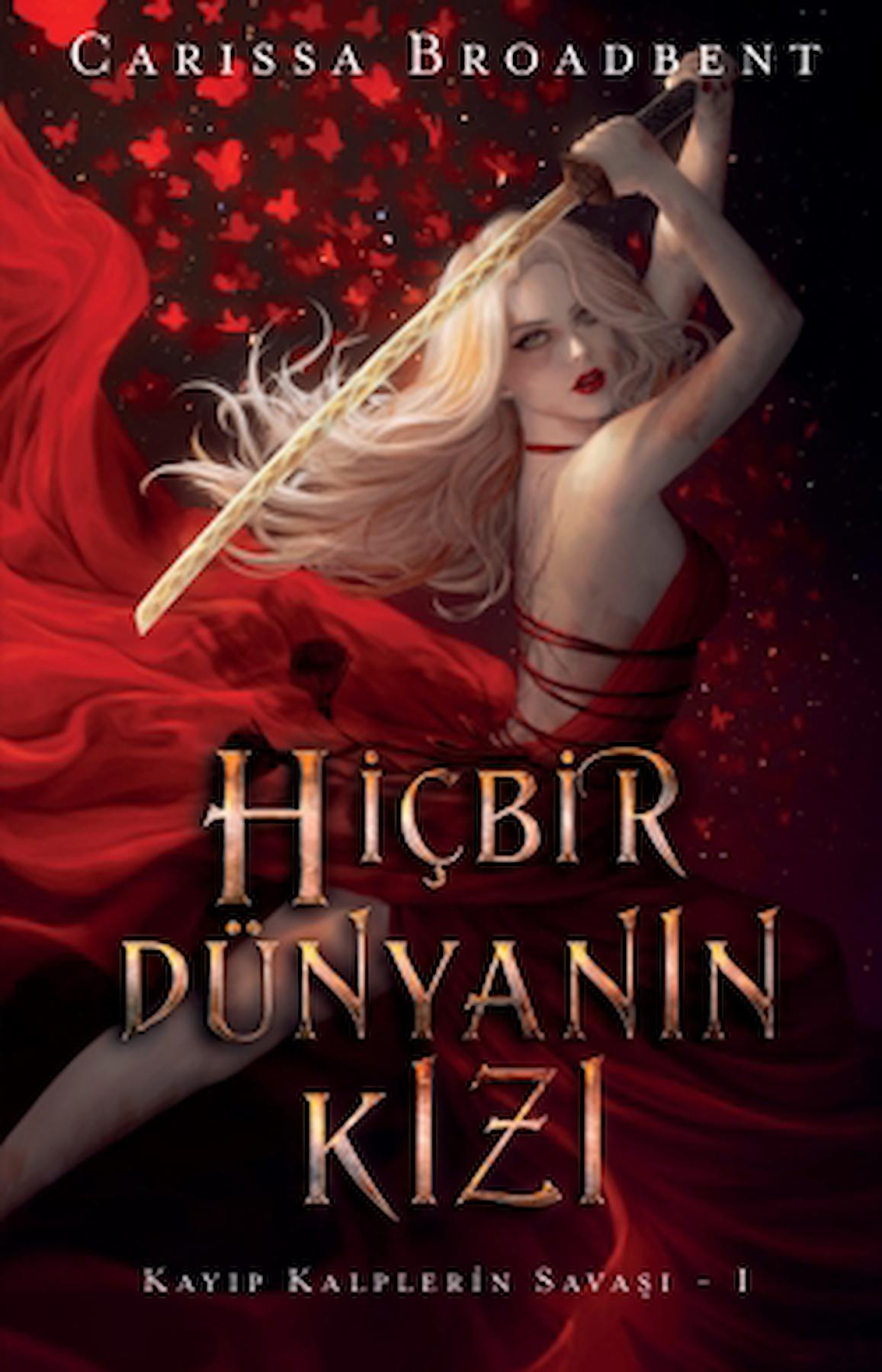 Hiçbir Dünyanın Kızı / Carissa Broadbent / Martı Yayınları / 9786253660987 / Ciltli