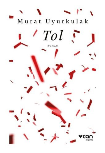 Tol - Murat Uyurkulak - Can Yayınları