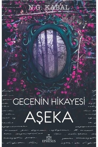 Ephesus Yayınları Gecenin Hikayesi Aşeka