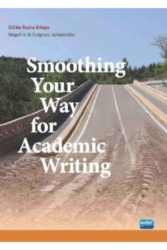 Nobel Akademik Yayıncılık Smoothing Your Way For Academic Writing