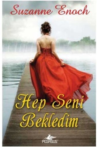 Pegasus Yayınları Hep Seni Bekledim - Suzanne Enoch