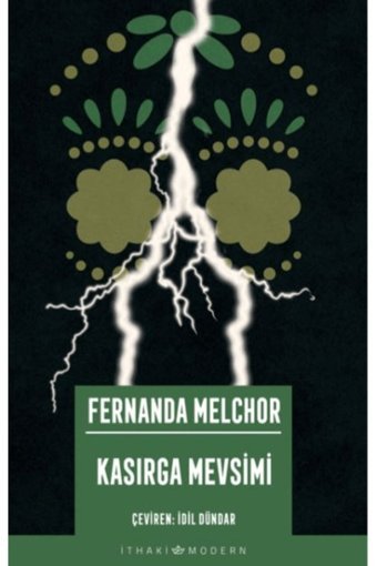 İthaki Yayınları Kasırga Mevsimi / Fernanda Melchor / İthaki Yayınları / 9786052655122