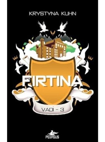 Fırtına - Vadi Serisi 3. Kitap - Krystyna Kuhn - Pegasus
