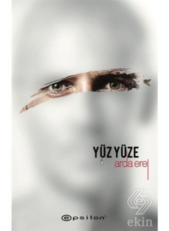 Yüz Yüze-Sarsıntı 2 - Arda Erel - Epsilon Yayınevi