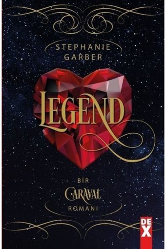 Dex Caraval 2 / Legend - Stephanie Garber