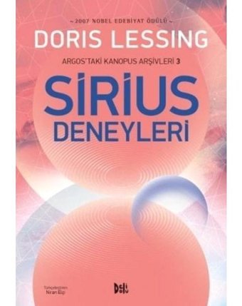 Sirius Deneyleri-Argostaki Kanopus Arşivleri 3 - Doris Lessing - DeliDolu