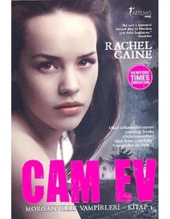 Cam Ev - Morganville Vampirleri Serisi 1.Kitap - Rachel Caine - Artemis Yayınları