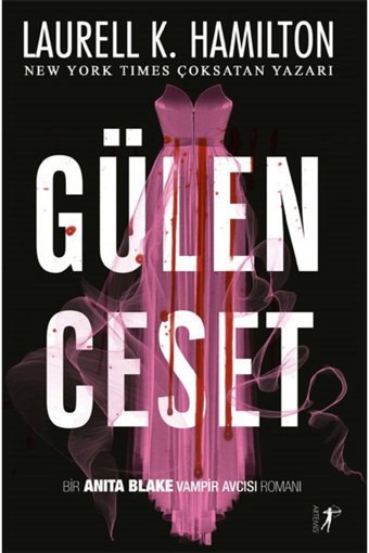 Artemis Yayınları Gülen Ceset / Laurell K. Hamilton / Artemis Yayınları / 9786053049333
