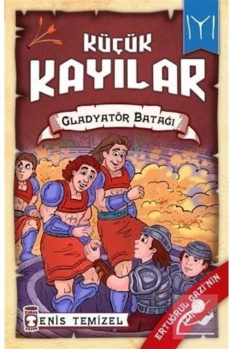 Timaş Çocuk Gladyatör Batağı / Küçük Kayılar 2